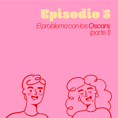 episode El Problema con los Oscars artwork