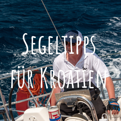 Segeltipps für Kroatien