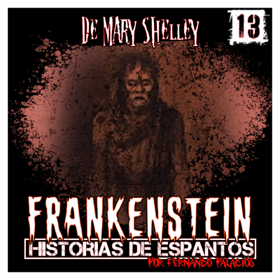 episode 013 (Final) - Frankenstein de Mary Shelley - Volumen II - Walton Continuación artwork