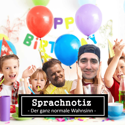episode Sprachnotiz Episode 10 - Kindergeburtstag artwork