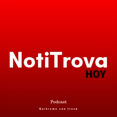 episode NotiTrovaHoy Silvio Rodriguez y Trovafest 2019 artwork