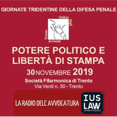 episode POTERE POLITICO E LIBERTÀ DI STAMPA - SESSIONE MATTUTINA - #iVostriEventi artwork