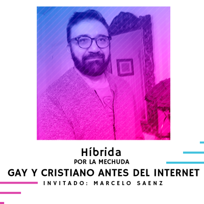 episode Ep. 8 - Gay y Cristiano antes del Internet artwork