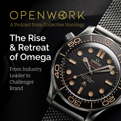 episode The Rise & Retreat of Omega – From Industry Leader to Challenger Brand artwork