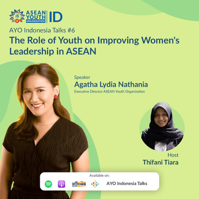 episode Episode 6: The Role of Youth in Improving Women's Leadership in ASEAN artwork