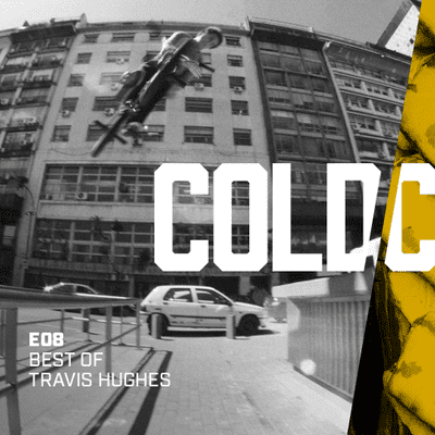 episode Best Of Travis Hughes  - Kink BMX Cold Cuts Ep. 8 artwork