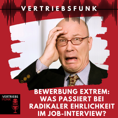 episode #968 - Bewerbung extrem: Was passiert bei radikaler Ehrlichkeit im Job-Interview? artwork
