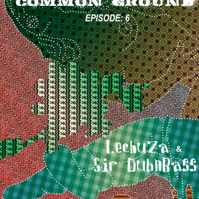 episode Episode 6: Lechuza & Sir Dub 'n Bass artwork