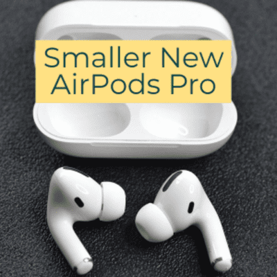 episode Apple Plans Smaller New AirPods Pro And New Entry Level Model artwork