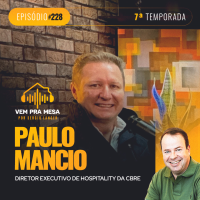 episode #228: Paulo Mancio - Diretor Executivo de Hospitality da CBRE artwork