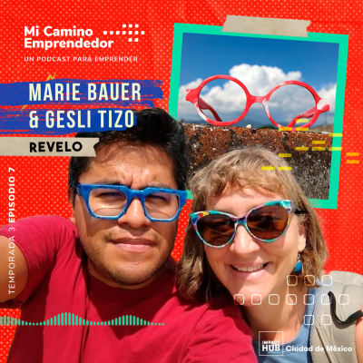 episode "Era tremendamente frustante, al principio todo rompíamos" - Gesli y Marie, fundadores de Revelo artwork