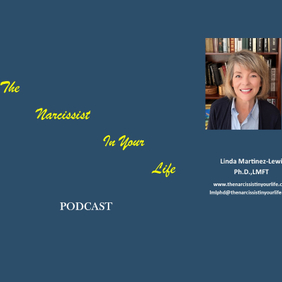 The Narcissist in Your Life Podcast