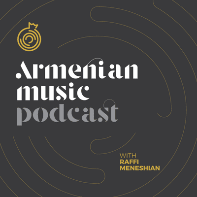 episode S1S9 Music in a Time of War: Armenia Vibes artwork