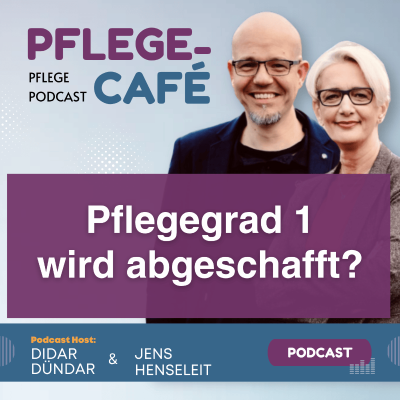 episode Pflegegrad 1 wird abgeschafft? artwork