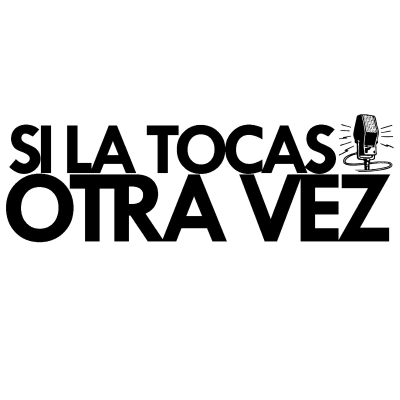 Si La Tocas Otra Vez