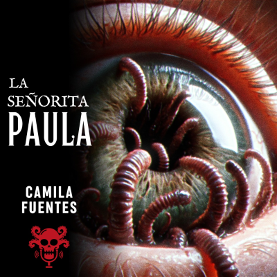 episode La señorita Paula - Camila Fuentes artwork