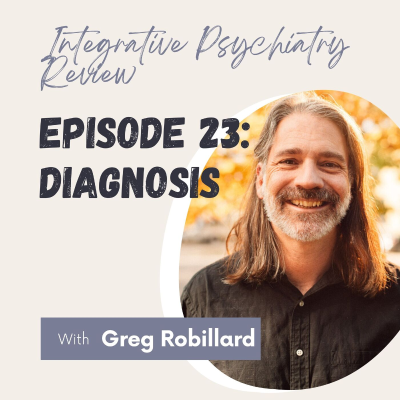 episode 023 Diagnosis with Greg Robillard, MFT artwork