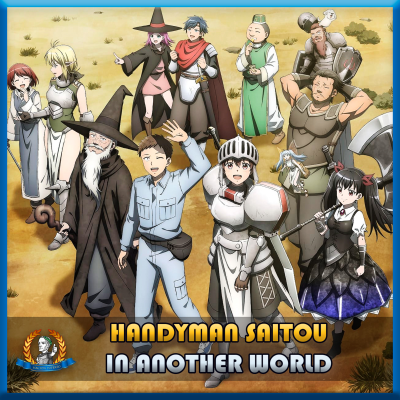 episode El Hombre más útil del MUNDO 🪛 Handyman Saitou in Another World artwork