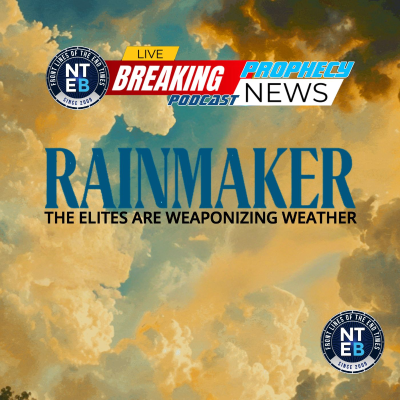 episode How The Elites Are Manipulating And Weaponizing The Weather artwork