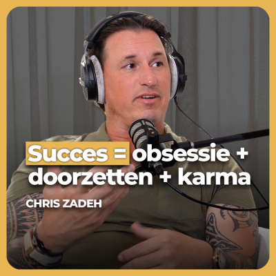 episode Wat succes écht van je vraagt - ondernemerslessen van Chris Zadeh, founder Ohpen & ex-MD BinckBank artwork