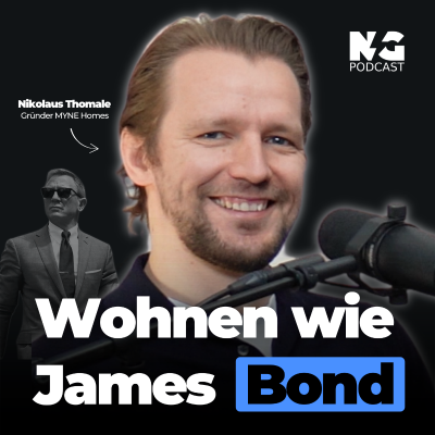 episode Wie du dir eine James-Bond-Villa leisten kannst – MYNE Homes Gründer Nikolaus Thomale im Interview artwork