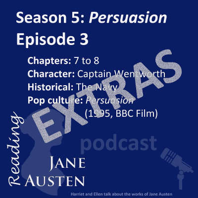 episode S05E03.5 Persuasion, EXTRAS from Chapters 7 and 8 artwork