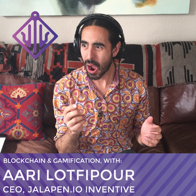 episode 005 - The Importance of Games to Cryptocurrency Mass Adoption - with Aari Lotfipour, CEO Jalapeno Inventive artwork