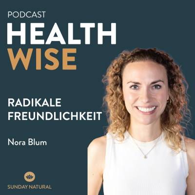 episode #071 Radikale Freundlichkeit. Mit Nora Blum. artwork