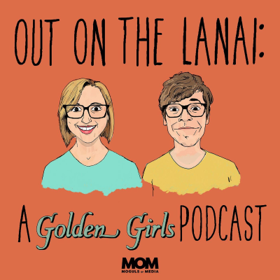 Kansikuva näyttelystä Out on the Lanai: A Golden Girls Podcast