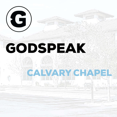 Godspeak Calvary Chapel