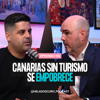 episode "¿Está el Turismo Matando Canarias? - JuanFran Hernández (Gerente Comercial Grupo Barceló) | EP 110" artwork