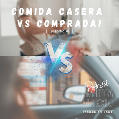 episode 📌COMIDA CASERA 🆚 COMIDA COMPRADA artwork