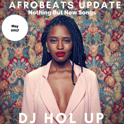 Afrobeats Dancehall & Hip Hop Mixes - (NEW SONGS)The Afrobeats Update May 2017 Mix Feat Tekno Davido Tiwa Savage P Square