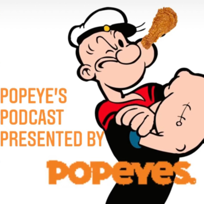 episode S1 E6 - The Popeye’s Podcast Presented by Popeye’s artwork