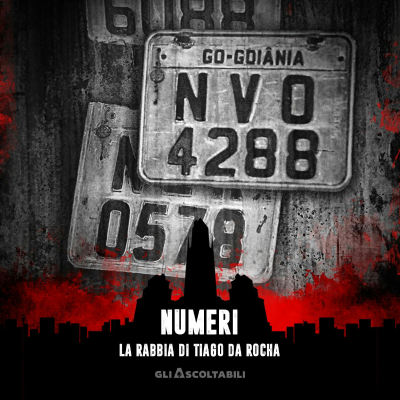 episode Numeri - La rabbia di Tiago da Rocha artwork