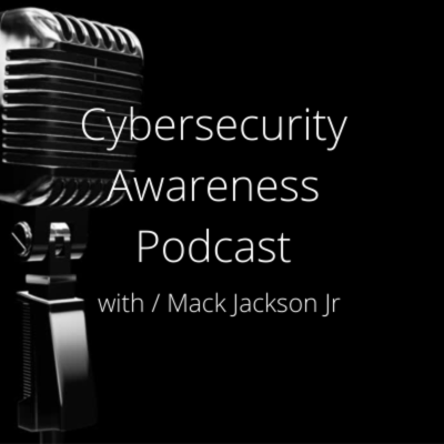 episode Cybersecurity Trends for 2022 with Mack Jackson and Stephanie Benoit-Kurtz artwork