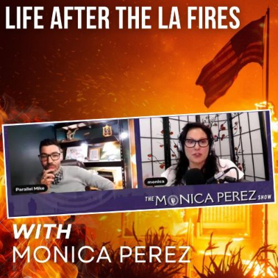 episode Life After The LA Fires with Monica Perez artwork