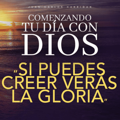 episode Si Puedes Creer Verás La Gloria De Dios artwork