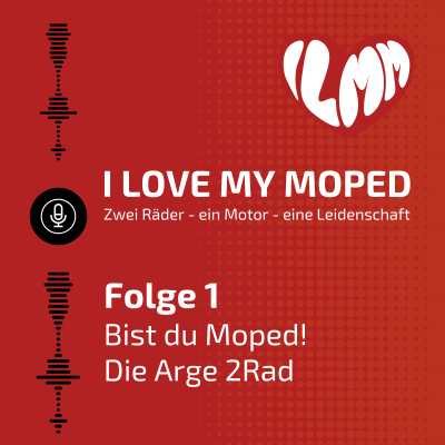 episode Folge 1 | Bist du Moped - die Arge 2Rad artwork