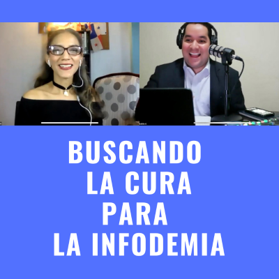 episode Buscando la cura para la infodemia artwork