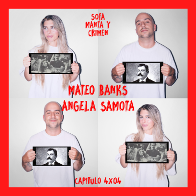 episode 4x04 Mateo Banks "Mateocho" & Angela Samota artwork