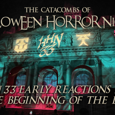 episode The Catacombs of Halloween Horror Nights – HHN33 Early Reactions and The Beginning of the End artwork