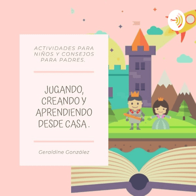 Jugando, creando y aprendiendo desde casa