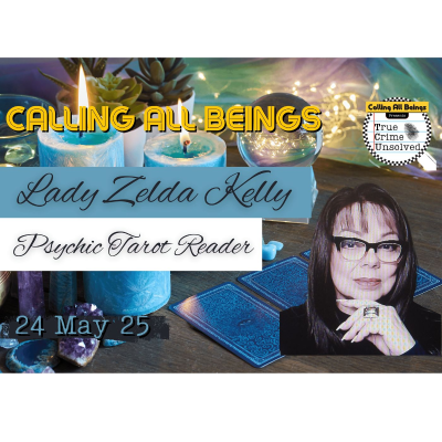episode Psychic & True Crime Broadcaster Lady Zelda Kelly! artwork