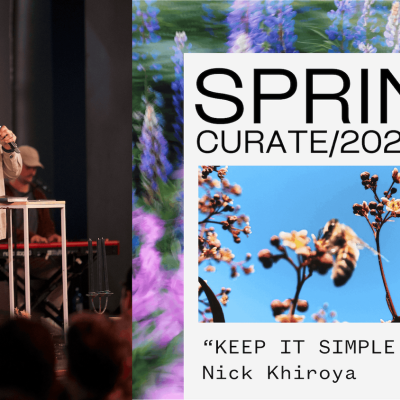 episode Spring at Curate - Keep It Simple • Nick Khiroya artwork