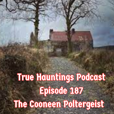 episode Case 187: Cooneen Poltergeist Northern Ireland artwork
