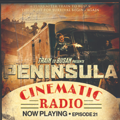 episode CINEMATIC RADIO_EP_22_PENINSULA (2020) artwork