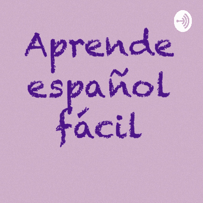 Aprende español fácil