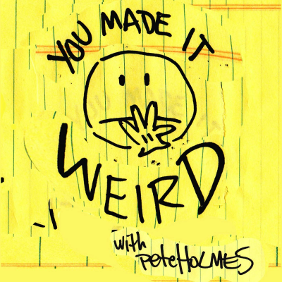 episode We Made It Weird #217 artwork