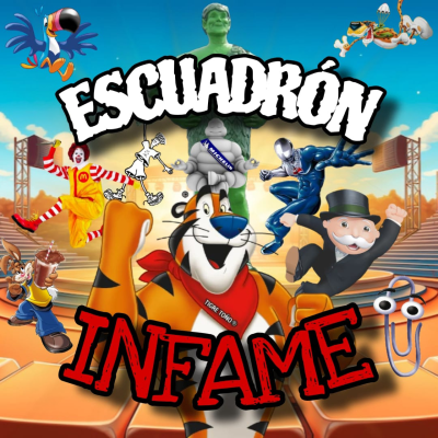 episode 6º Torneo Infame: Mascotas famosas de la publicidad artwork